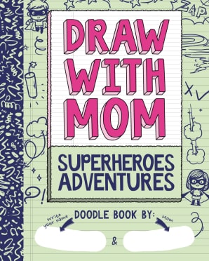 Draw-With-Mom-Superheroes-Adventures